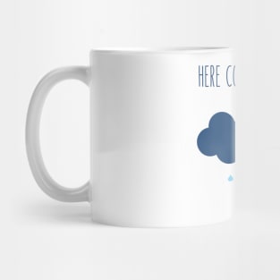 Here Comes the Sun Mug